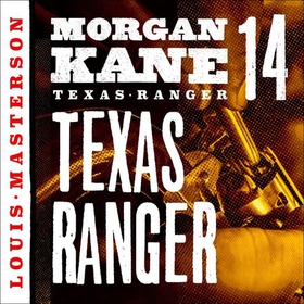 Texas Ranger (lydbok) av Louis Masterson
