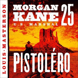 Pistoléro (lydbok) av Louis Masterson