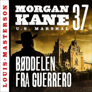 Bøddelen fra Guerrero (lydbok) av Louis Maste