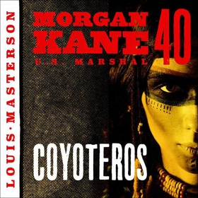 Coyoteros (lydbok) av Louis Masterson