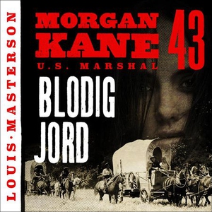 Blodig jord (lydbok) av Louis Masterson