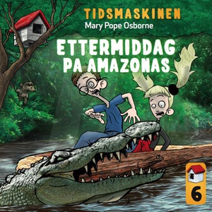 Ettermiddag på Amazonas (lydbok) av Mary Pope