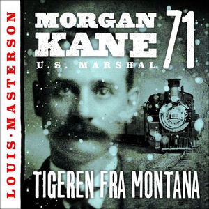 Tigeren fra Montana (lydbok) av Louis Masters