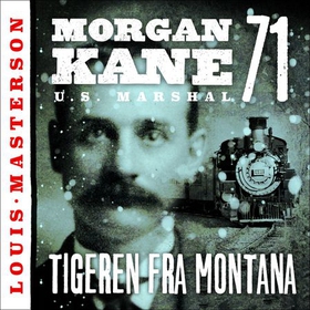 Tigeren fra Montana (lydbok) av Louis Masterson