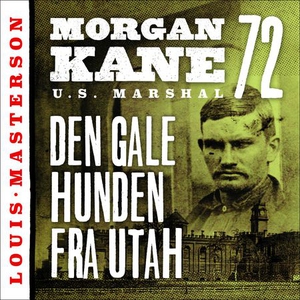 Den gale hunden fra Utah (lydbok) av Louis Ma