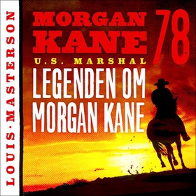 Legenden om Morgan Kane (lydbok) av Louis Mas