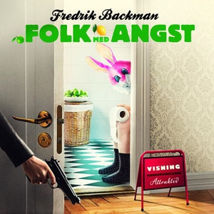 Folk med angst (lydbok) av Fredrik Backman