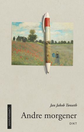 Andre morgener - dikt (ebok) av Jan Jakob Tønseth