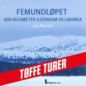 Femundløpet (lydbok) av Lars Monsen