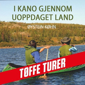 I kano gjennom uoppdaget land