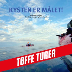 Kysten er målet! (lydbok) av Birgit Ryningen