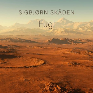 Fugl (lydbok) av Sigbjørn Skåden
