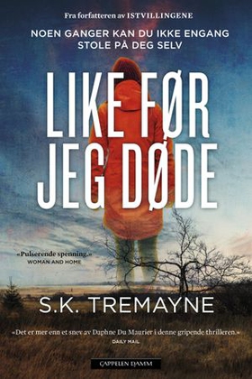 Like før jeg døde (ebok) av S.K. Tremayne