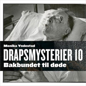Bakbundet til døde (lydbok) av Monika N. Ynde