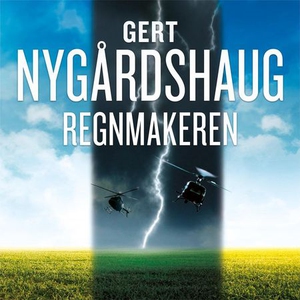 Regnmakeren (lydbok) av Gert Nygårdshaug