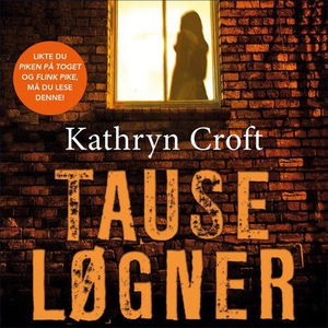 Tause løgner (lydbok) av Kathryn Croft