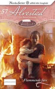 Flammende fare (ebok) av Elin Brend Johansen