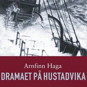 Dramaet på Hustadvika (lydbok) av Arnfinn H