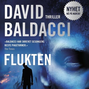 Flukten (lydbok) av David Baldacci