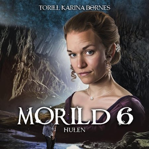 Hulen (lydbok) av Torill Karina Børnes
