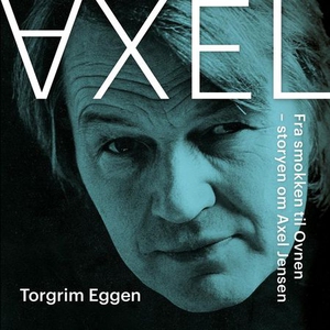 Axel (lydbok) av Torgrim Eggen