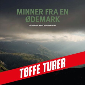 Minner fra en ødemark (lydbok) av Marius Nerg