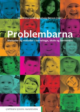 Problembarna - manualer og metoder i barnehage, skole og barnevern (ebok) av -