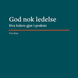 God nok ledelse (lydbok) av Tom Karp