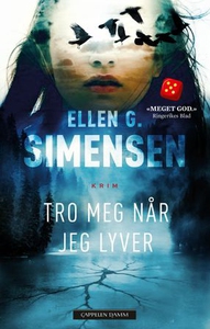 Tro meg når jeg lyver (ebok) av Ellen G. Sime