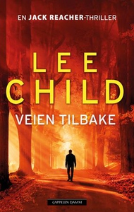 Veien tilbake (ebok) av Lee Child