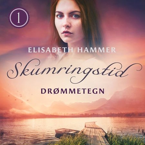Drømmetegn (lydbok) av Elisabeth Hammer