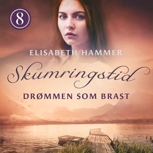 Drømmen som brast (lydbok) av Elisabeth Hamme