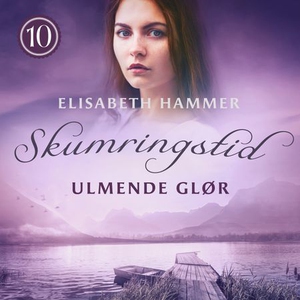 Ulmende glør (lydbok) av Elisabeth Hammer