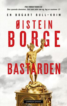 Bastarden - en Bogart Bull-krim (ebok) av Øistein Borge
