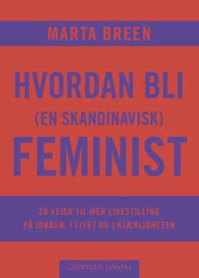 Hvordan bli (en skandinavisk) feminist