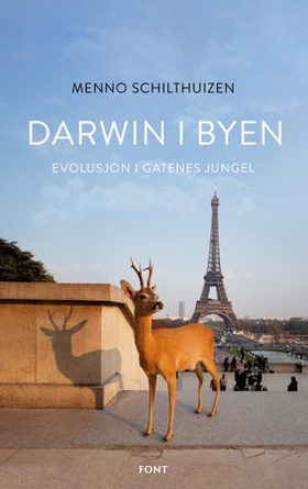 Darwin i byen - evolusjon i gatenes jungel (ebok) av Menno Schilthuizen