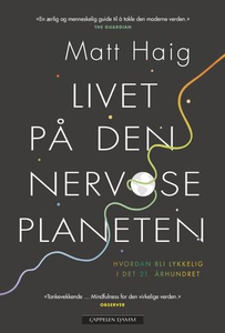 Livet på den nervøse planeten (ebok) av Matt
