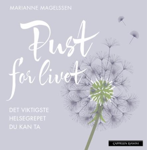Pust for livet (ebok) av Marianne Magelssen