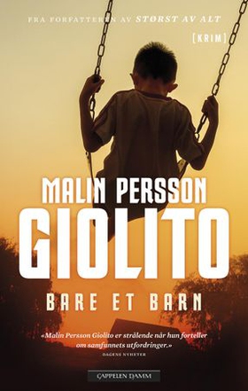 Bare et barn (ebok) av Malin Persson Giolito