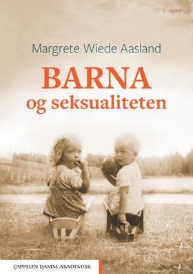 Barna og seksualiteten (ebok) av Margrete Wiede Aasland