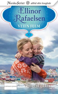 Omvei til lykken (ebok) av Ellinor Rafaelsen