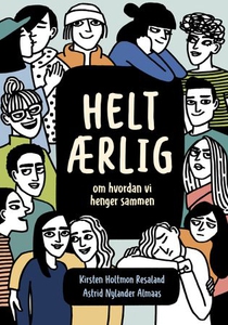 Helt ærlig (ebok) av Astrid Nylander Almaas,