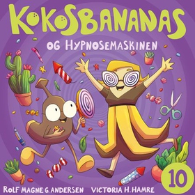 Kokosbananas og hypnosemaskinen (lydbok) av Rolf Magne Andersen