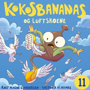 Kokosbananas og luftskoene (lydbok) av Rolf M