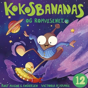 Kokosbananas og romvesenet (lydbok) av Rolf