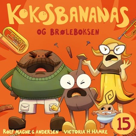 Kokosbananas og brøleboksen (lydbok) av Rolf Magne Andersen