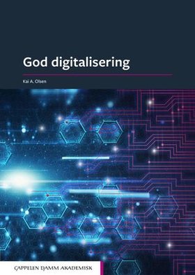 God digitalisering (ebok) av Kai A. Olsen