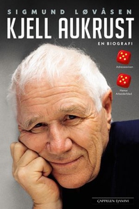 Kjell Aukrust (ebok) av Sigmund Løvåsen