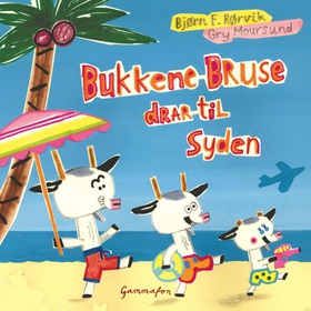 Bukkene Bruse drar til syden (lydbok) av Bjørn F. Rørvik