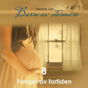 Fanget av fortiden (lydbok) av Merete Lien